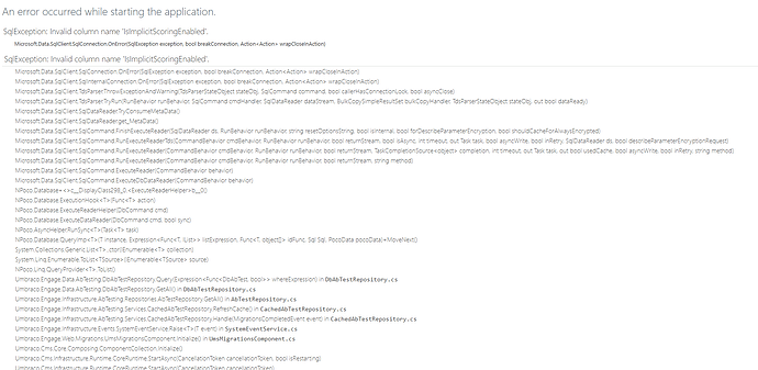The image displays a detailed error message in a code environment, indicating that the application failed to start due to an invalid column name 'IsImplicitScoringEnabled' in the SQL database. (Captioned by AI)